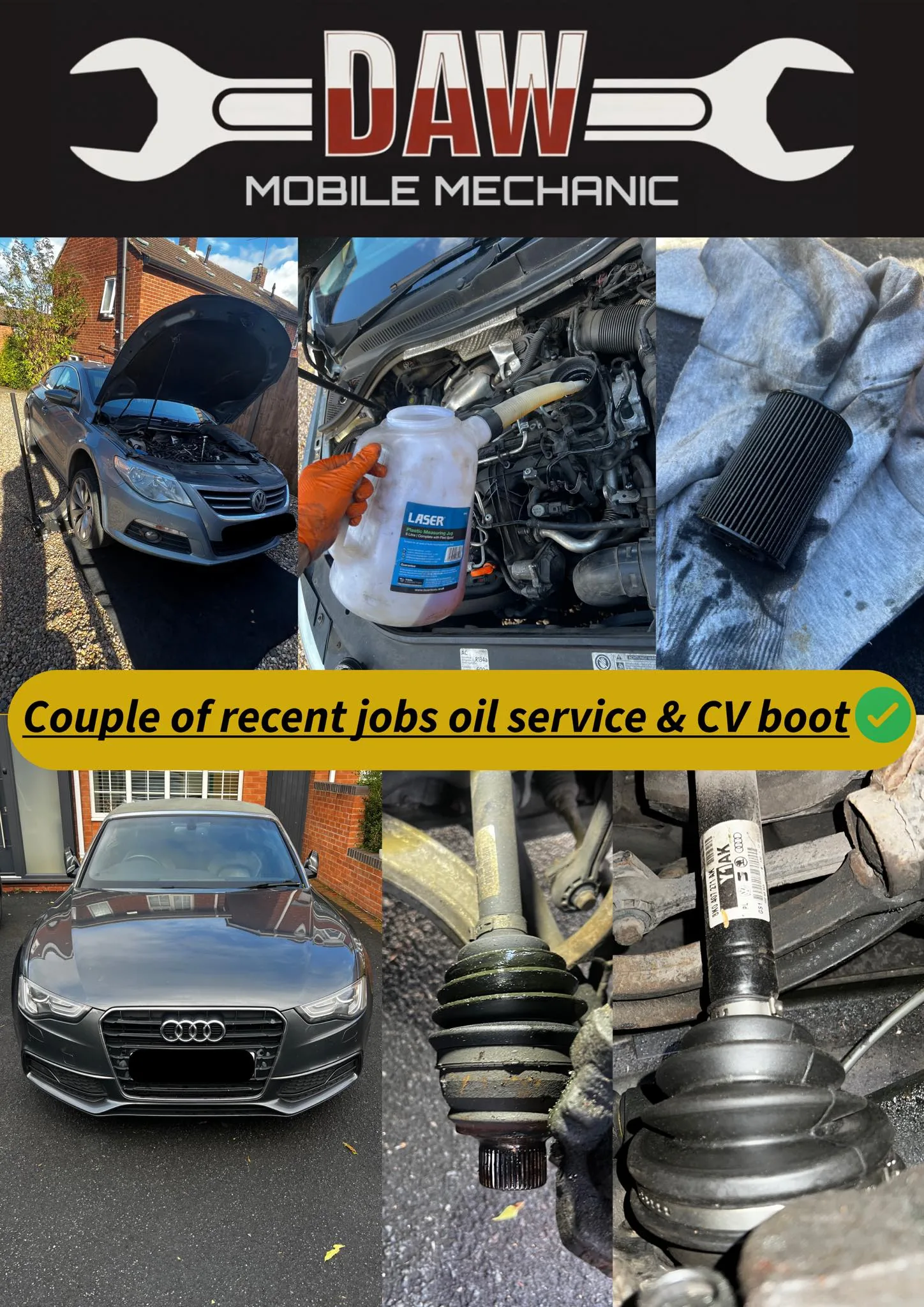 Couple of our recent jobs VW Passat for oil and filter Audi A5 for MOT fail on split CV boot. New CV Boot and back for a retest